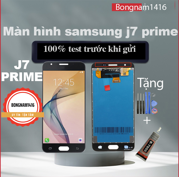 Màn hình samsung J7 Prime / G6100 thay thế cho Màn hình bị hỏng bao test 3 tháng tặng kèm bộ sửa 8 trong 1 và keo dán b7000.