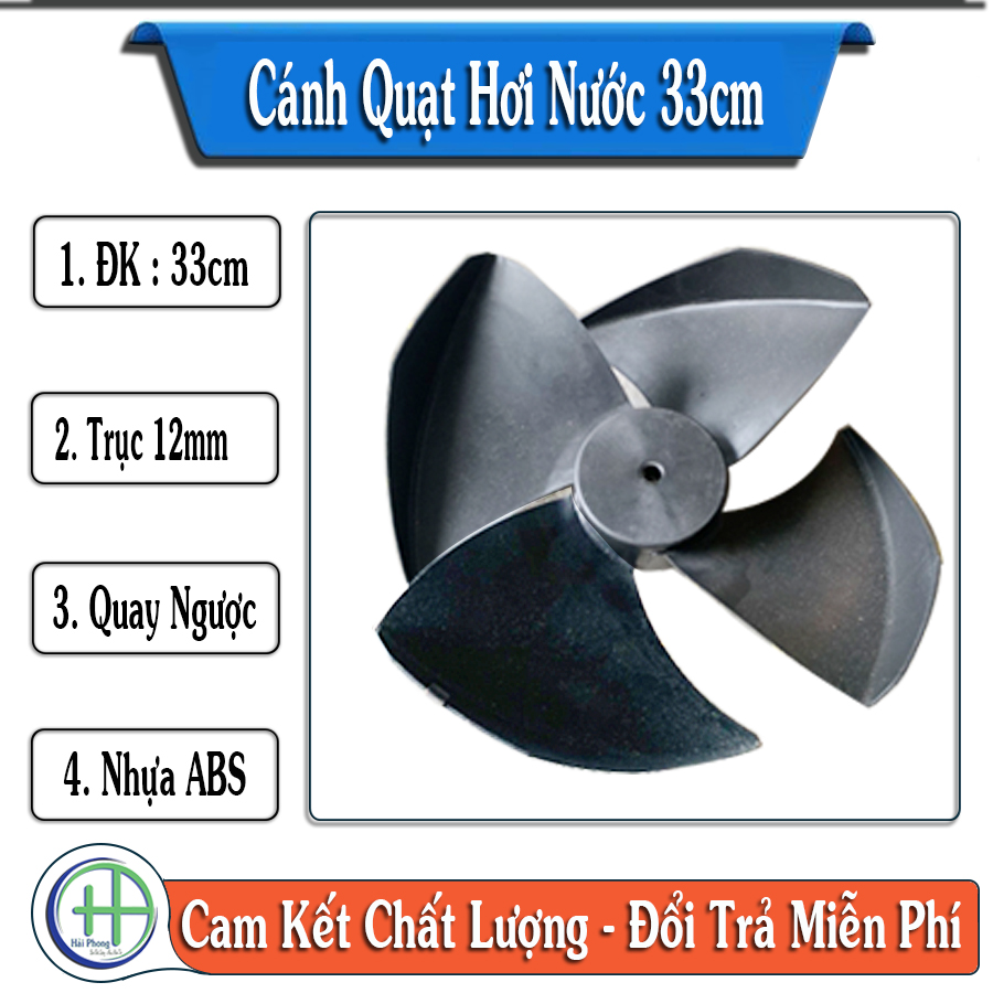 Cánh quạt hơi nước 33cm trục 12 nhựa abs quay ngược