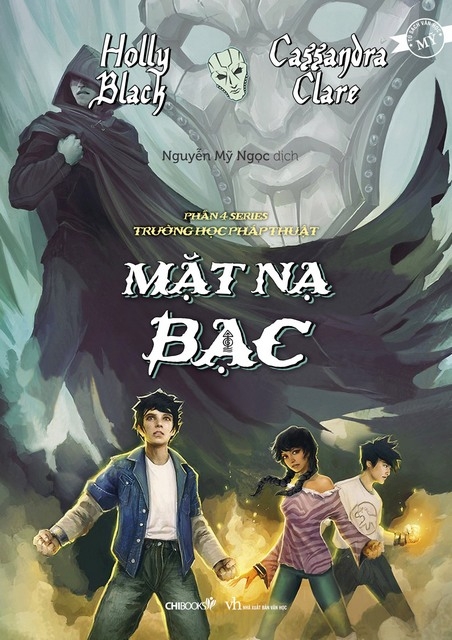 Fahasa - mặt nạ bạc - phần 4 series trường học pháp thuật