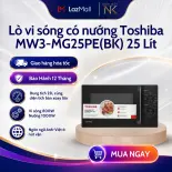 Lò vi sóng có nướng Toshiba MW3-MG25PE(BK) 25 lít - 9 Chế Độ Nấu - Công Suất 800W - Bảo Hành 12 Tháng