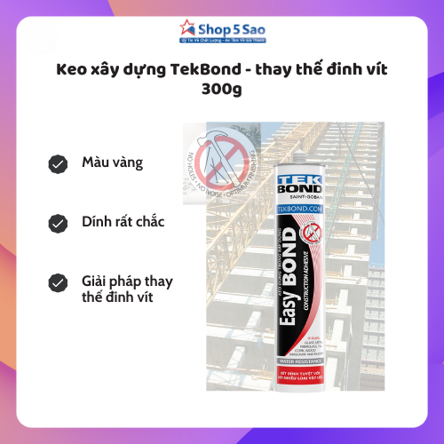 Keo Xây Dựng TekBond Easy Bond chai 300gram