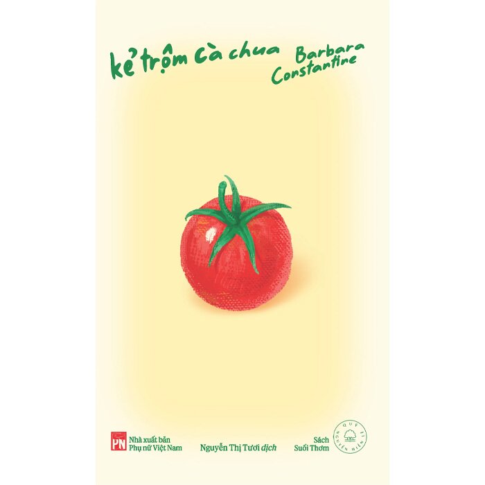 Kẻ Trộm Cà Chua (Tác giả: Barbara Constantine)