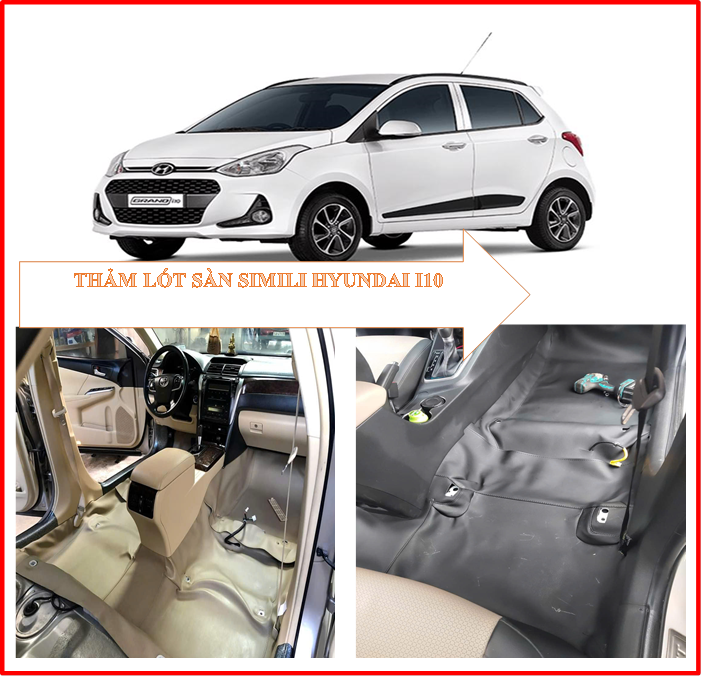 Thảm lót sàn Simili xe Huyndai I10 2017 -2020, Loại dày cao cấp, Phủ kính sàn xe, Chống bám bẩn.