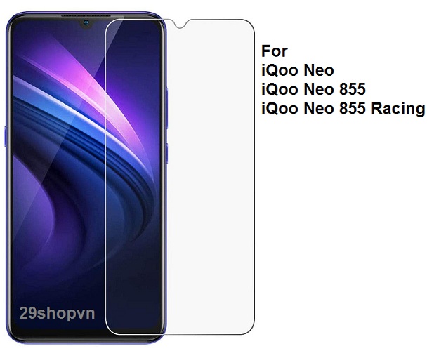 Kính cường lực Vivo iQoo Neo / iQoo Neo 855 (Loại Thường, Không Full Màn)