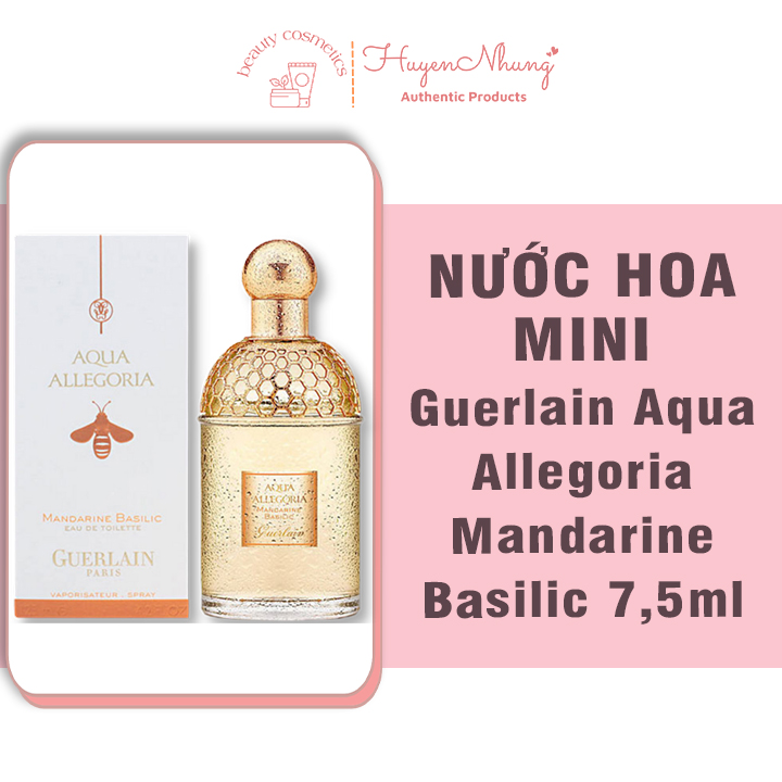 Nước Hoa Mini Guerlain Aqua Allegoria Mandarine Basilic 7,5ml