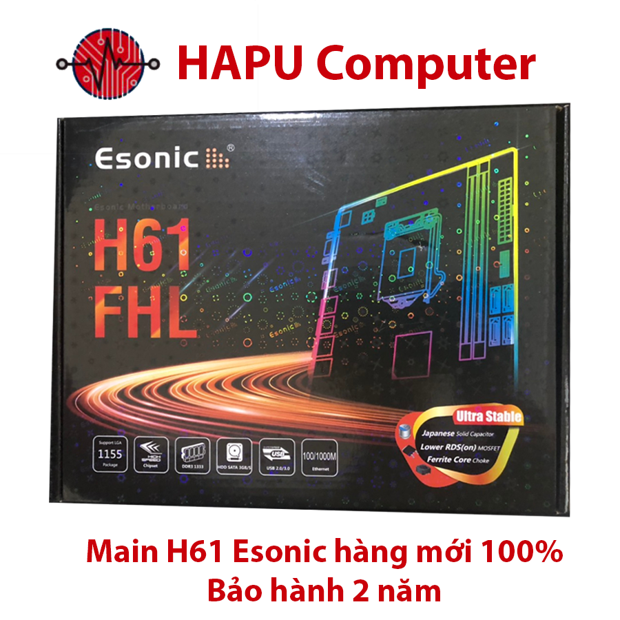 Main H61 Esonic hàng mới 100% bảo hành chính hãng 24 tháng