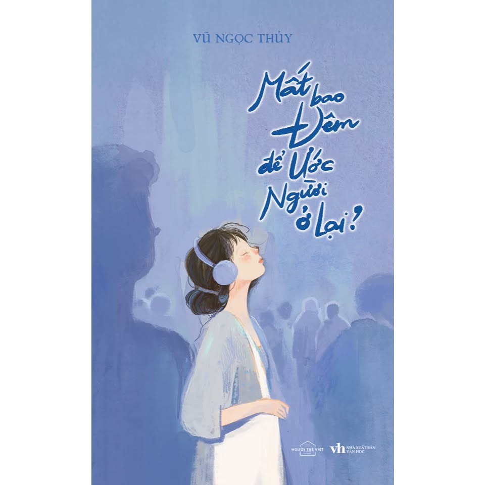 Sách - Mất Bao Đêm Để Ước Người Ở Lại (Thùy Vũ)