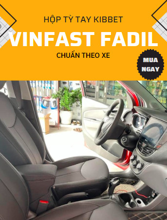 Hộp tỳ tay Vinfast Fadil - Kibbet - Hàng theo xe - Không khoan bắt vít - không dùng băng  keo - Không lắp chung với các xe khác: Lacetti, Attrage, Xpander,...