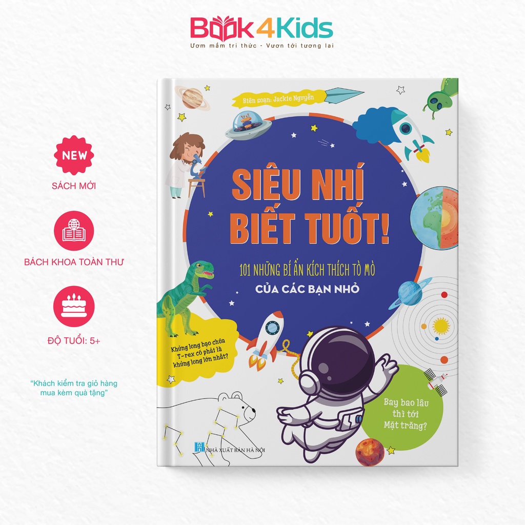 Sách - siêu nhí biết tuốt - 101 bí ẩn tò mò của các bạn nhỏ
