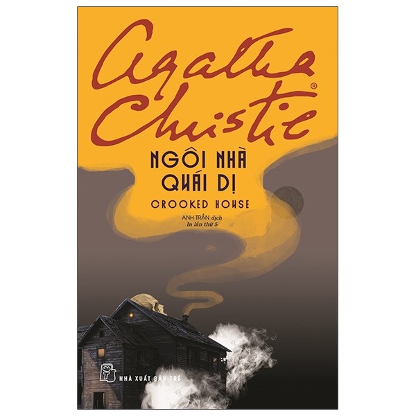 Sách - Agatha Christie. Ngôi nhà quái dị