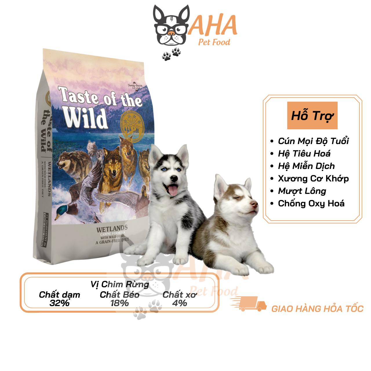 Thức Ăn Cho Chó Husky - Taste Of The Wild -  Wetlands Thịt Chim Rừng Trái Cây Rau Củ Quả Da Lông Bóng Mượt Hệ Miễn Dịch & Hệ Tiêu Hoá Khoẻ Mạnh Men Vi Sinh Đường Ruột - ahapetfood