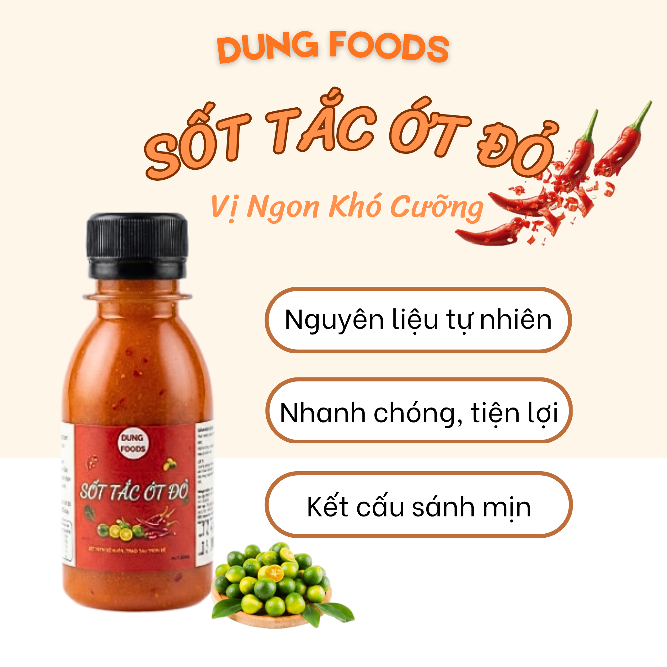 Sốt Tắc Ớt Đỏ DUNG FOODS - Nước Chấm Hải Sản, Đồ Nướng, Gà Luộc, Thịt Luộc Siêu Ngon (Chai 150g )