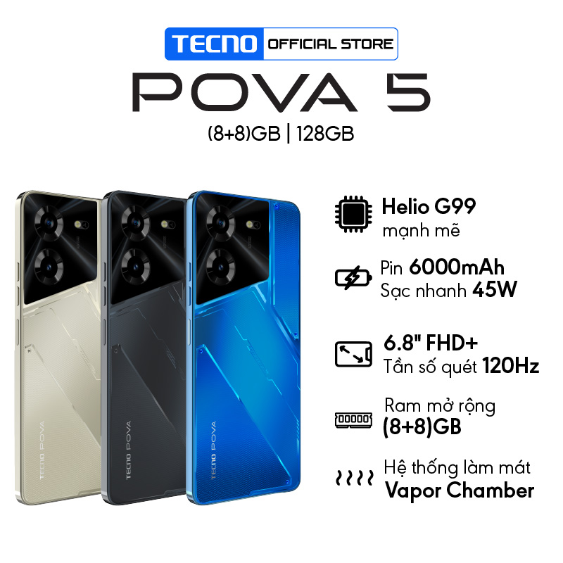 Điện thoại Tecno POVA 5 88/128GB MediaTek G99 Sạc nhanh 45W 6.8'' FHD Tần số quét 120HHZ Bảo hành 13 Tháng