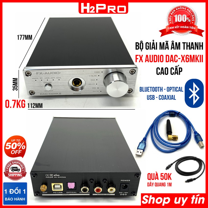 Bộ giải mã âm thanh chất lượng cao dac fx-audio x6 mk2 h2pro chính hãng, bộ giải mã dac bluetooth cao cấp