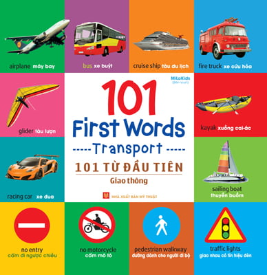 Fahasa - 101 first words - transport / 101 từ đầu tiên - giao thông