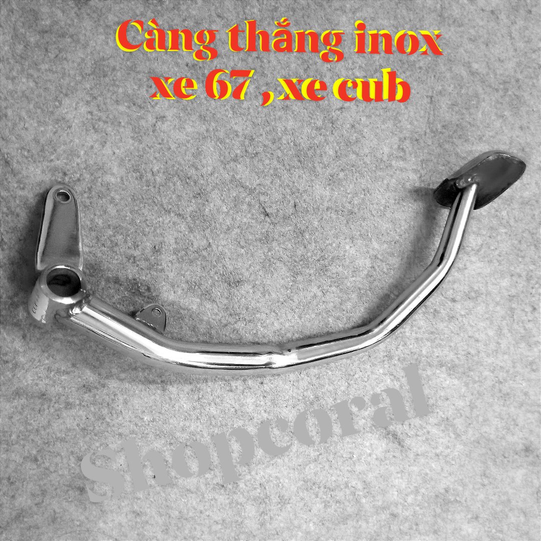 Càng thắng inox cho xe 67 , cub