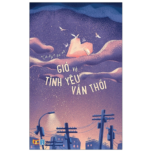 Fahasa - “Cô-Vy” Tự Sự - Gió Và Tình Yêu Vẫn Thổi