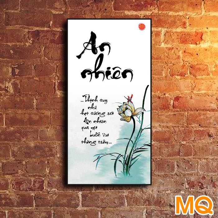 Tranh thư pháp chữ "an nhiên" - thịnh suy như hạt sương rơi an nhiên qua mọi buồn vui thăng trầm- minh quang decor tranh thư pháp việt nam