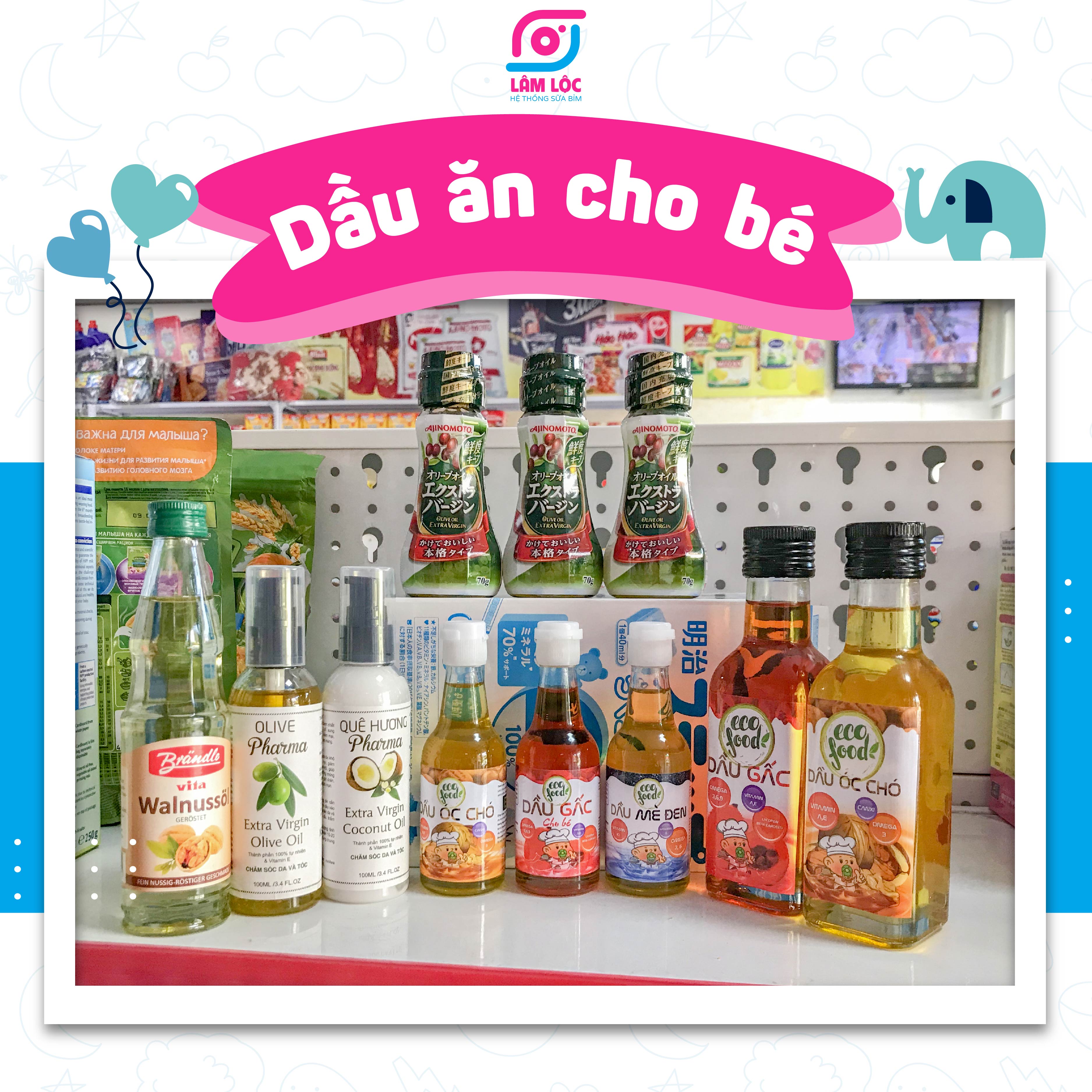 Dầu ăn cho bé ăn dặm đủ loại dầu óc chó, dầu gấc, dầu olive, dầu mè