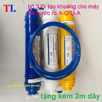 Combo 3 lõi tạo khoáng AQUA - lõi lọc nước số 5,6,7 AQUA