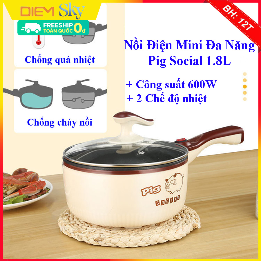 Nồi điện mini đa năng Pig Social 600W dung tích 1.8L có thể nấu cơm nấu cháo nấu lẩu chiên xào... nồi lẩu mini đa năng chống dính BH 1 năm
