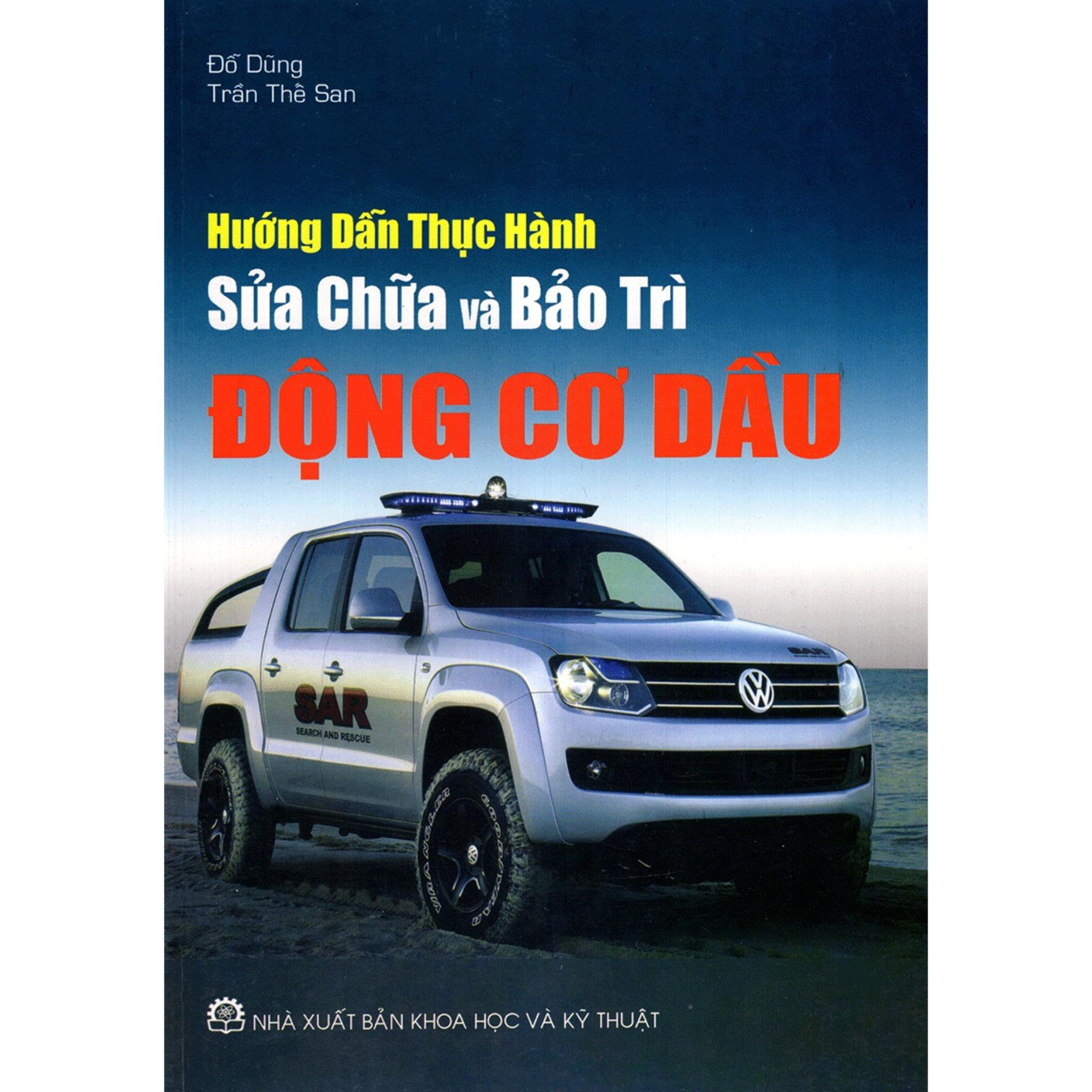 [HCM]Hướng Dẫn Thực Hành Sửa Chữa Và Bảo Trì Động Cơ Dầu