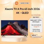 Tivi Xiaomi A Pro 65 Inch QLED 2026 Google TV, Độ Phân Giải 4K - Hàng Chính Hãng - Bảo Hành 2 Năm