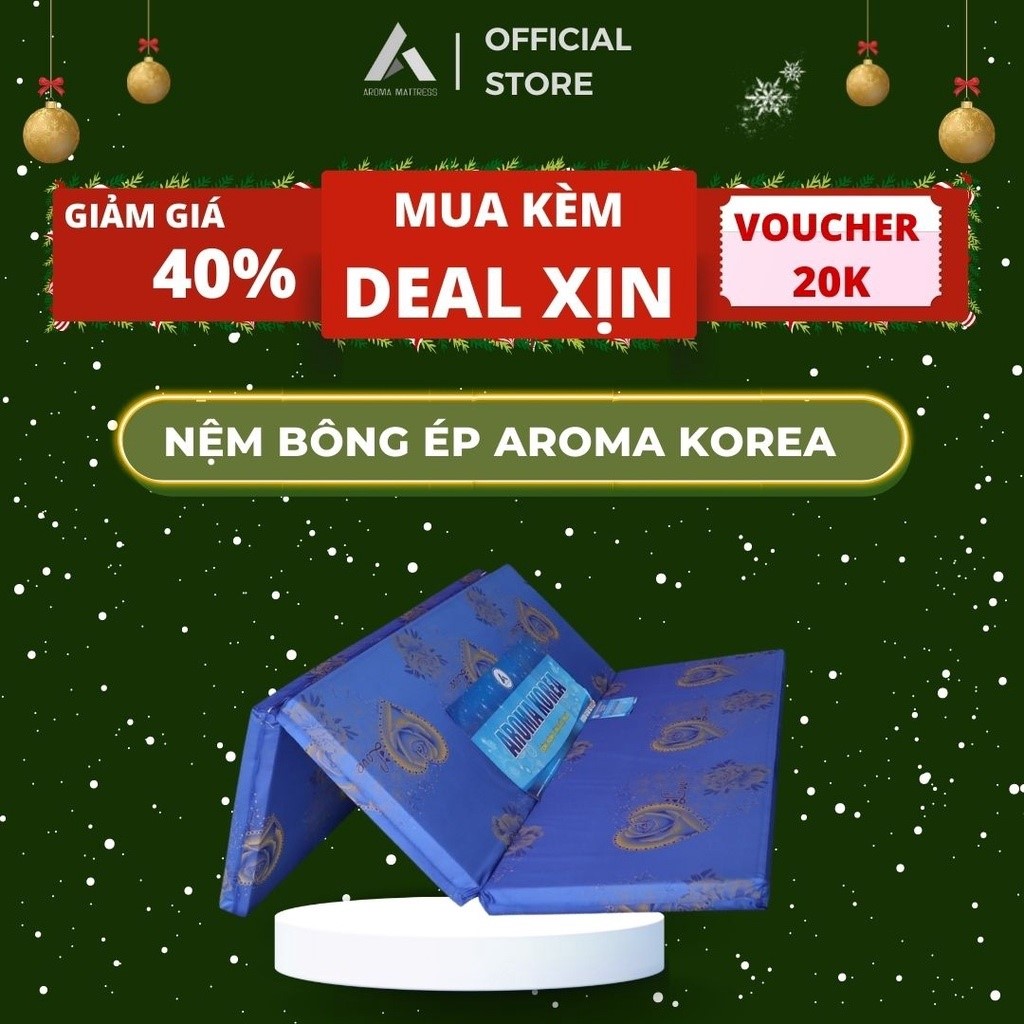 Nệm Bông Ép Aroma Korea chính hãng, giá rẻ chỉ miễn phí ship nội thành Hà