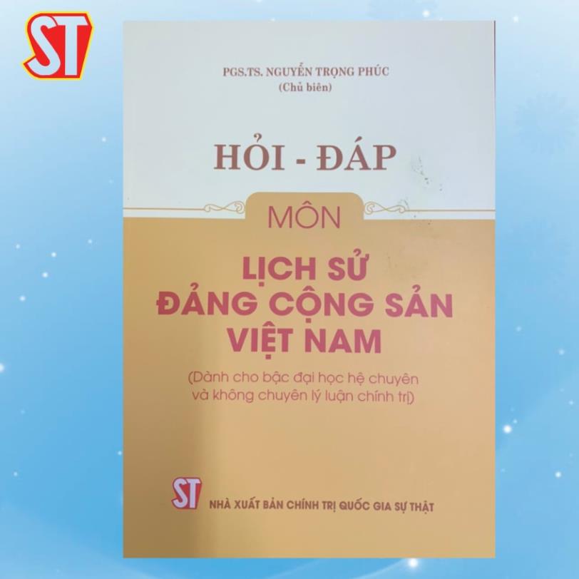 Sách-Hỏi - Đáp môn Lịch sử Đảng Cộng sản Việt nam