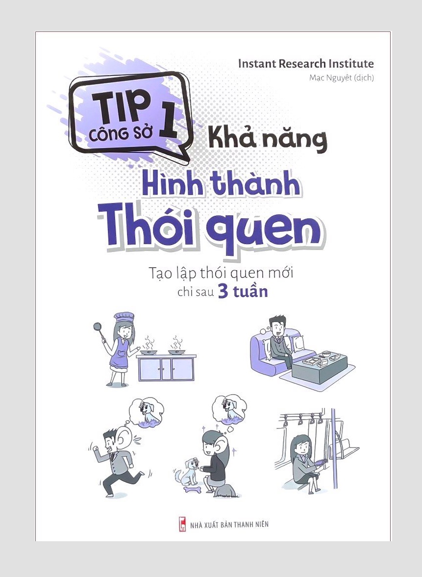 Sách - tip công sở 1 - khả năng hình thành thói quen – tạo lập thói quen mới chỉ sau 3 tuần