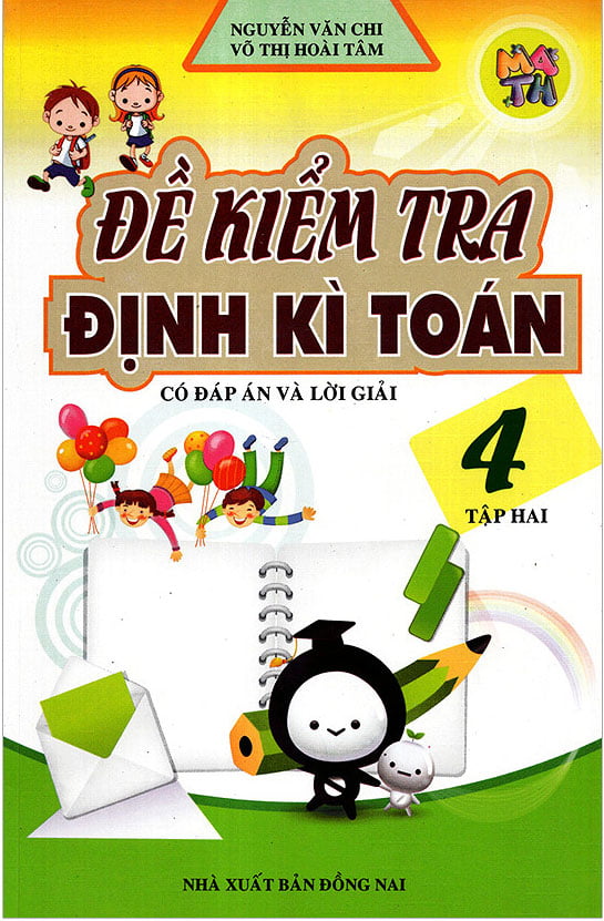 Fahasa - đề kiểm tra định kì toán - lớp 4 - tập 2