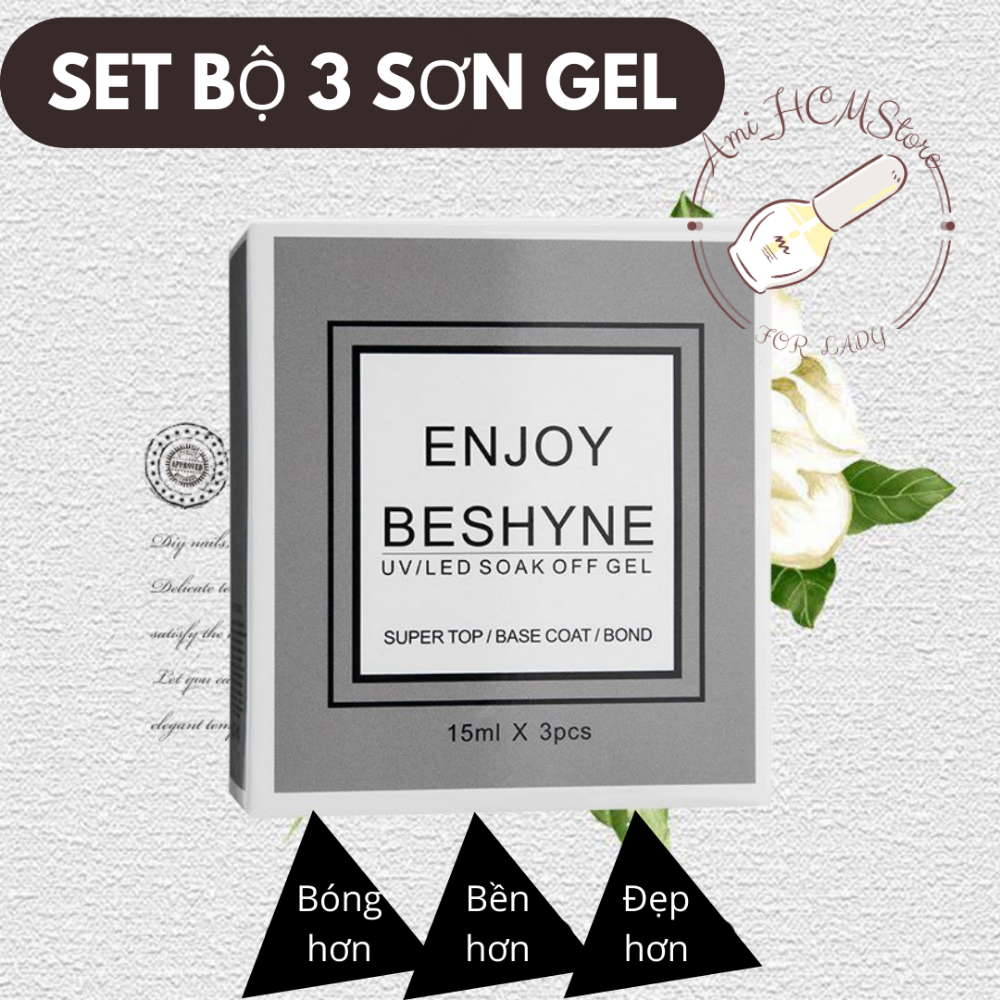 [FREESHIP + QUÀ] Sơn Gel Base Top  Bộ Sơn móng Gel Liên Kết Siêu bóng Siêu Bền Enjoy Beshyne chính hãng (15mlx3chai) Ami_HCMStore