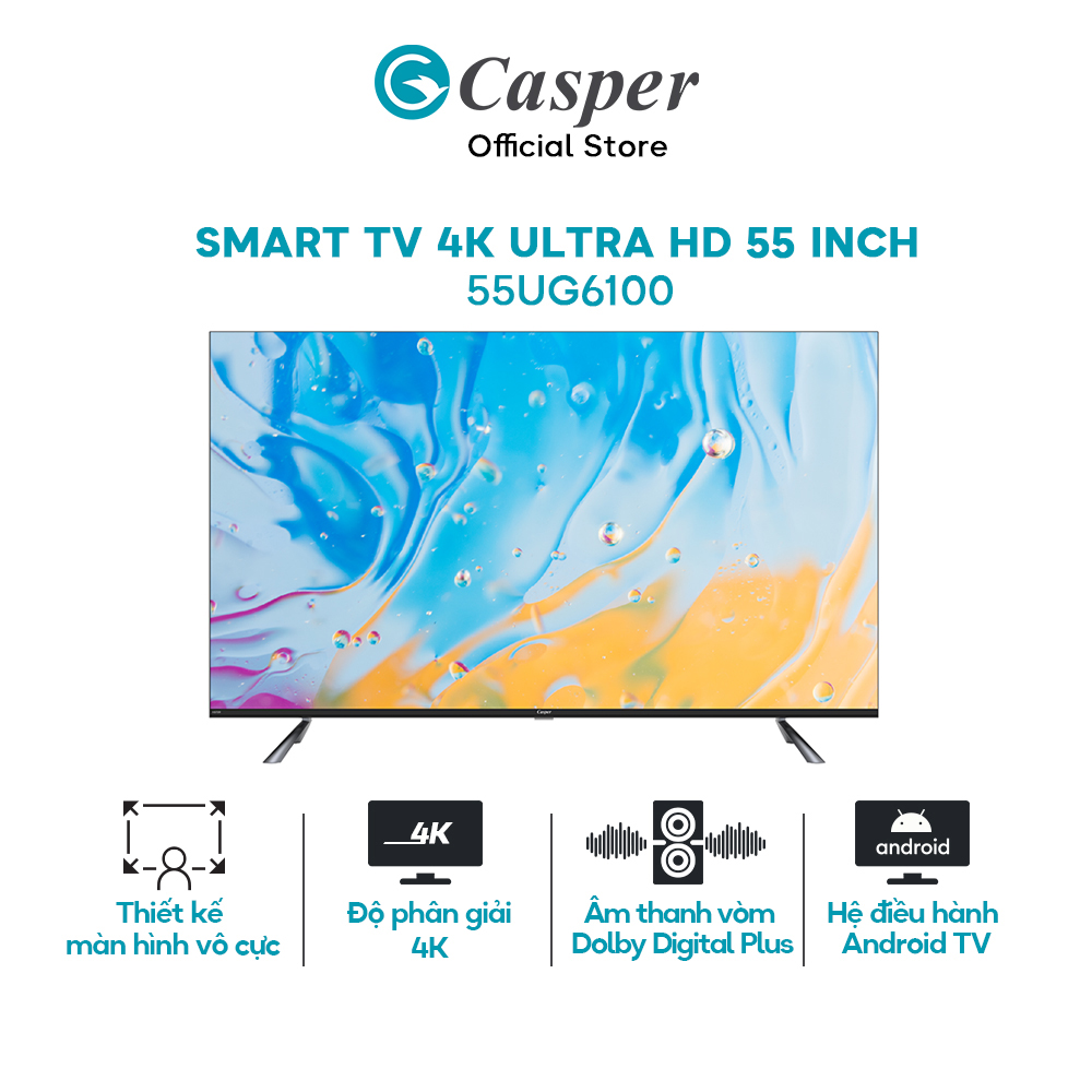 Smart tv casper 55 inch 4k ultra hd màn hình led 55ug6100