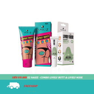 NAKIZ | Lively Butt xóa thâm body & Lively Nose gel lột mụn cám trà xanh