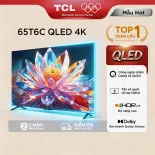 【QLED 4K】65inch - 4K Smart Google TV TCL 65T6C - HDR10+ - Tần số quét 60-120Hz - Dolby Atmos - Bảo Hành 2 Năm - Hàng Chính Hãng