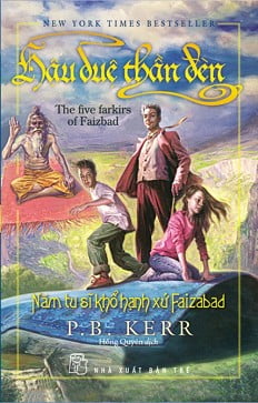 Fahasa - hậu duệ thần đèn - tập 6: năm tu sĩ khổ hạnh xứ faizabad