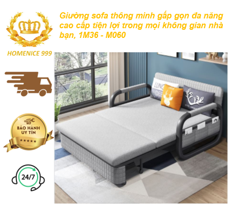 [ Hot} Giường sofa thông minh gấp gọn đa năng cao cấp tiện lợi trong mọi không gian nhà bạn, 1M36 - M060
