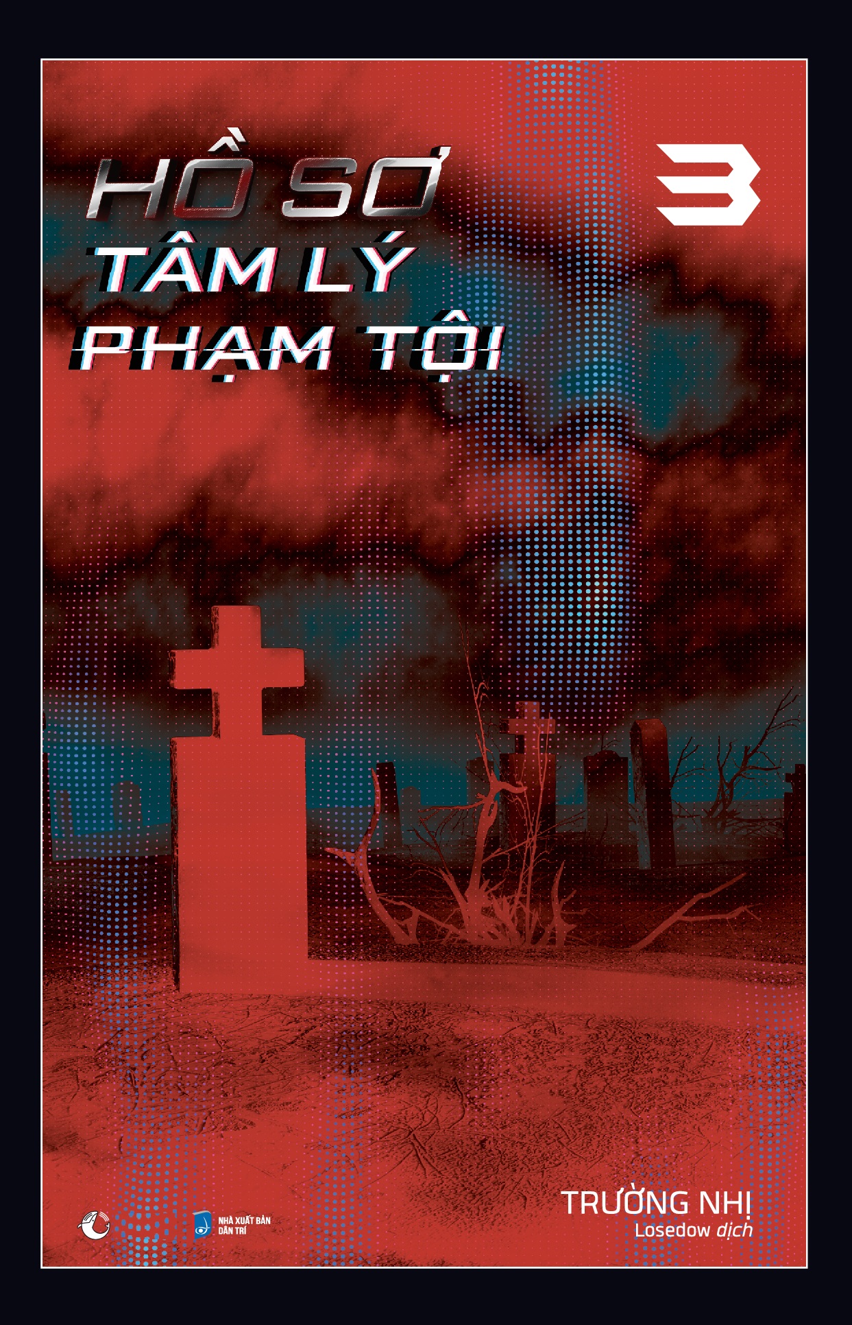 Sách - hồ sơ tâm lý phạm tội: tập 3