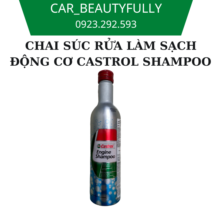 Dung dịch súc rửa làm sạch cặn bẩn động cơ xe hơi castrol engine shampoo 300ml