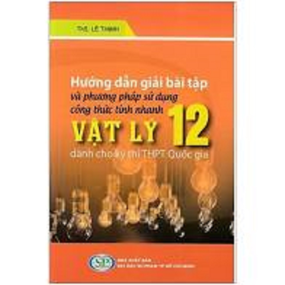 Hướng dẫn giải bài tập và phương pháp sử dụng công thức tính nhanh vật lí 12