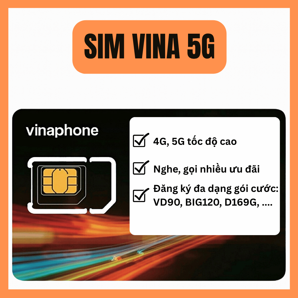 Sim 4G Vinaphone Đăng Kí Các Gói data + nghe gọi - Phí Từ 90k | VD90 , BIG120 , D169G . FREESHIP - C