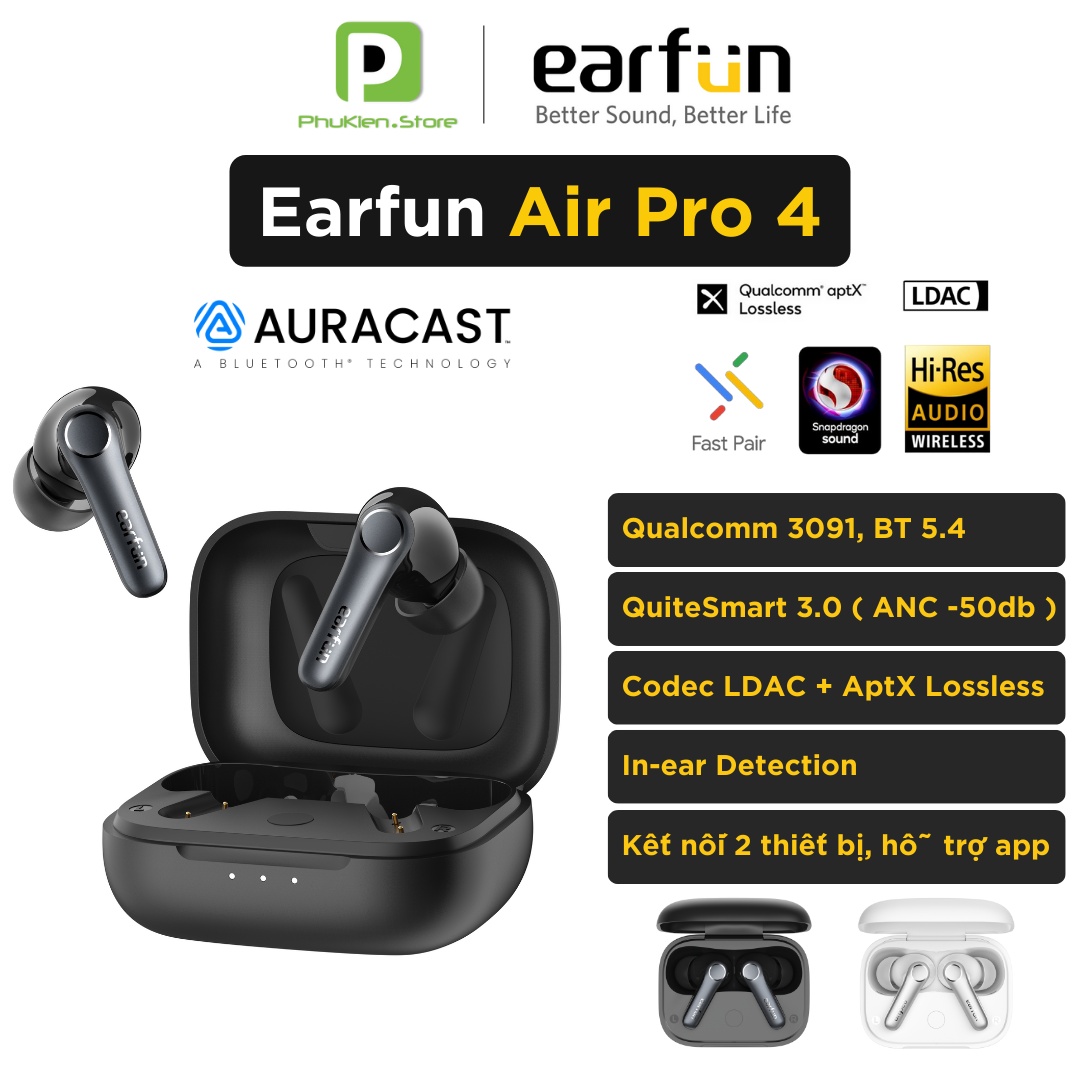 Tai nghe True Wireless EARFUN Air Pro 4 | QCC3091 | Adaptive ANC | Game mode <50ms | Auracast