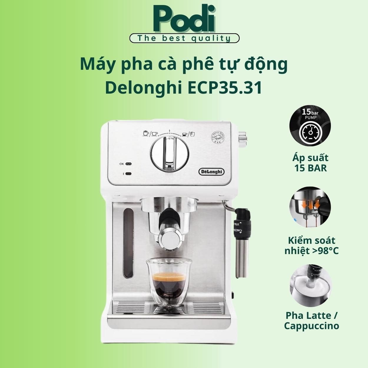 Máy pha cà phê Espresso Delonghi ECP35.31 công suất 1100W Màu trắng bản nâng cấp pha cafe tự động có đánh bọt sữa - BH 1 năm - Podi