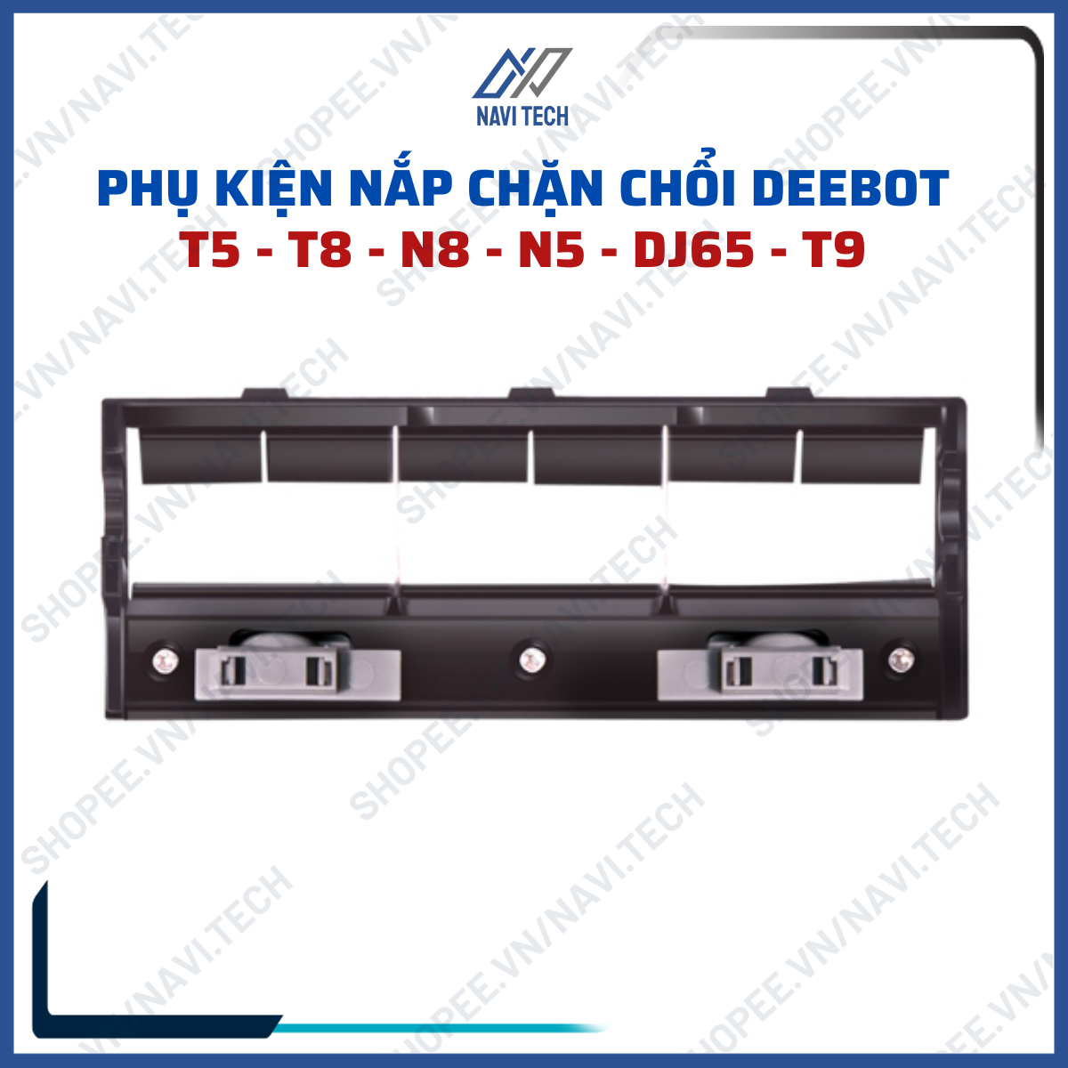 Nắp chặn chổi Robot hút bụi lau nhà Debot T5 Hero, Max, Neo, T8 Aivi, Max, Power, Aivi Plus, N8, N5, T9, T10, X1 omni/turbo