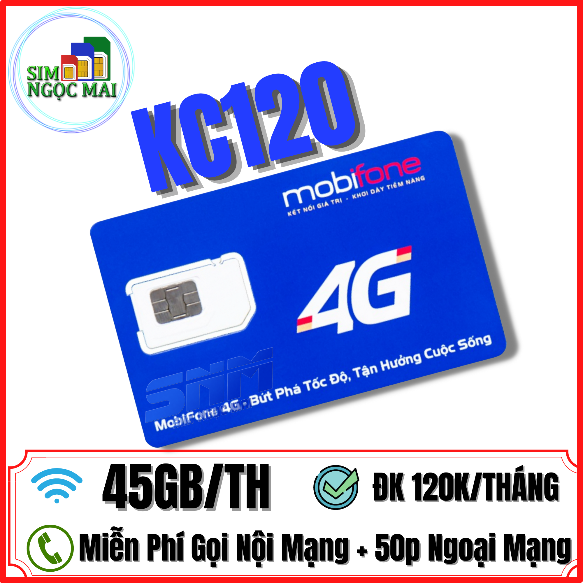 FREESHIP - CHƯA KÍCH HOẠT. Sim 4G Mobifone Đăng Kí Nhiều Gói Cước KC90 - KC120 - KC150 - Sim Ngọc Mai