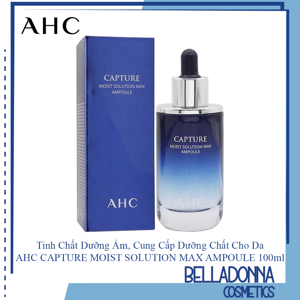 [HCM][ Chai Xanh ][ 50ml - 100ml ] Tinh Chất Dưỡng Ẩm Da Cao Cấp AHC Capture Moist Solution Max Ampoule