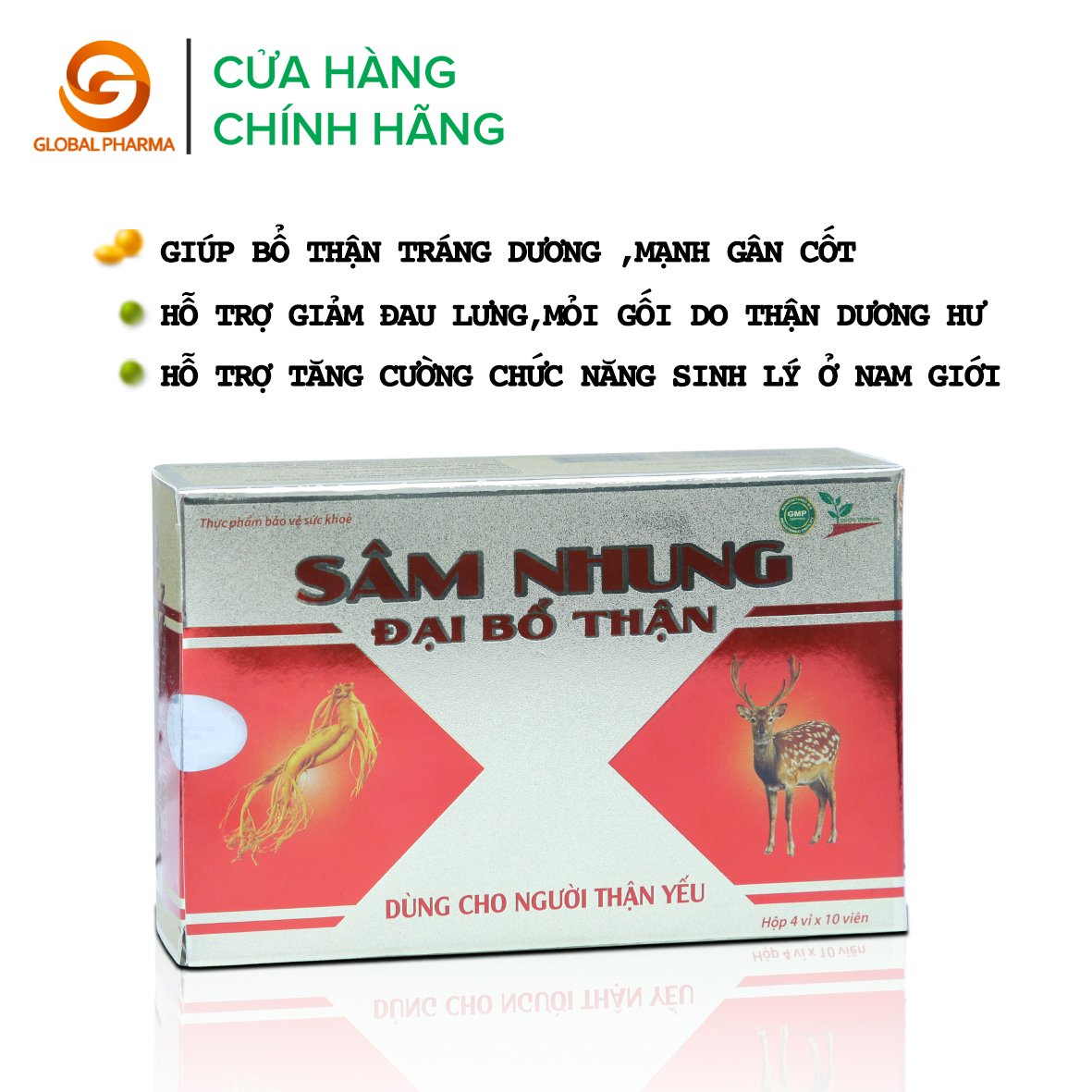SÂM NHUNG ĐẠI BỔ THẬN - Giúp bổ thận tráng dương , mạnh gân cốt, hỗ trợ làm giảm đau lưng, mỏi gối do thận dương hư. Hỗ trợ tăng cường chức năng sinh lý ở nam giới và làm chậm quá trình mãn dục nam GLOBAL PHARMA