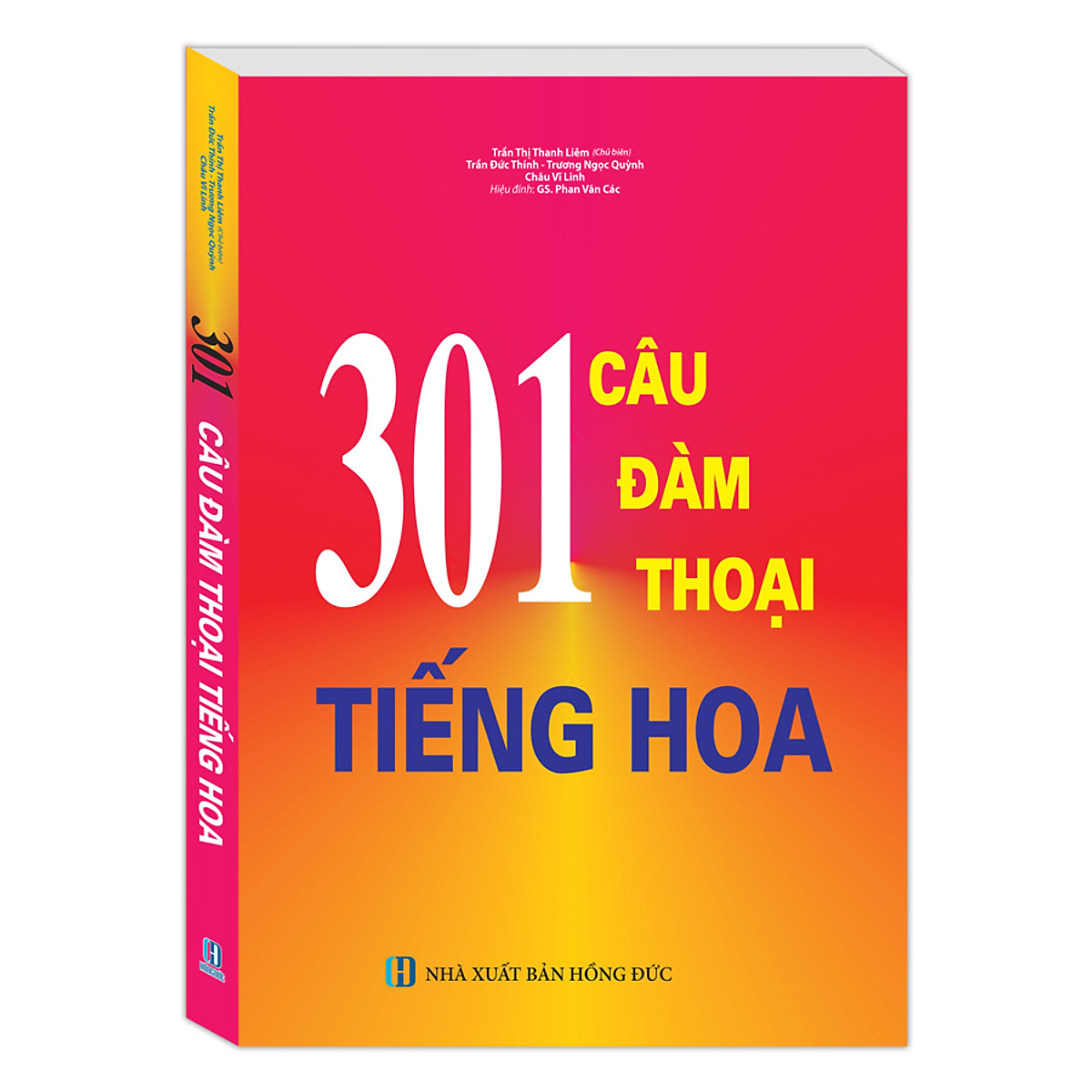 Sách - 301 câu đàm thoại tiếng hoa (tái bản)