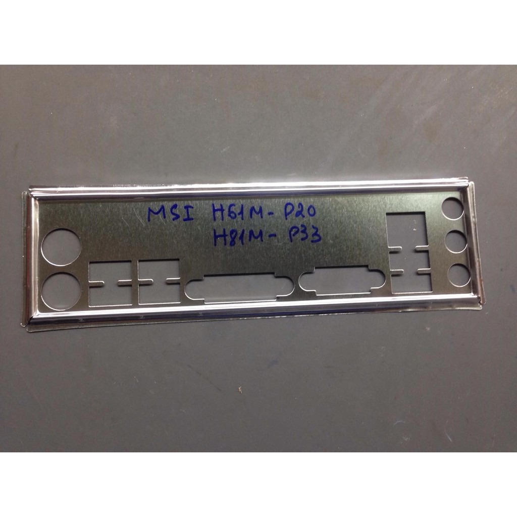 Miếng Fe Chặn Main  MSI h81 p33 ,h61 p33 ,p31 ..p20