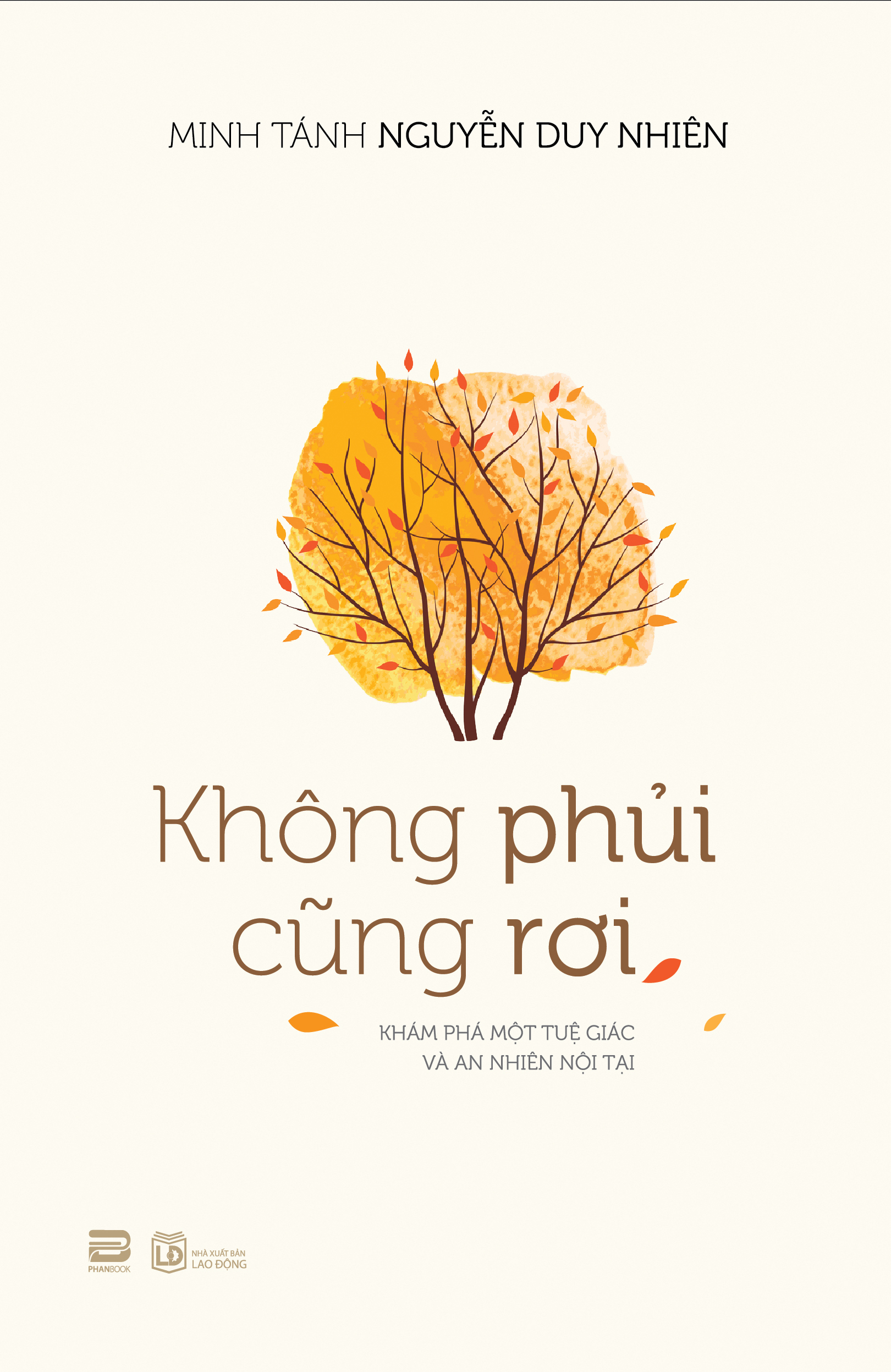 Sách - Không Phủi Cũng Rơi - Minh tánh Nguyễn Duy Nhiên